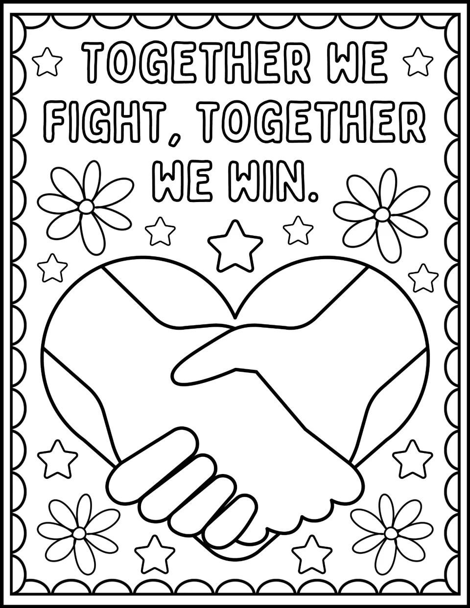 Teamwork quote coloring: "Together we fight, together we win" with clasped hands inside a heart, flowers and stars