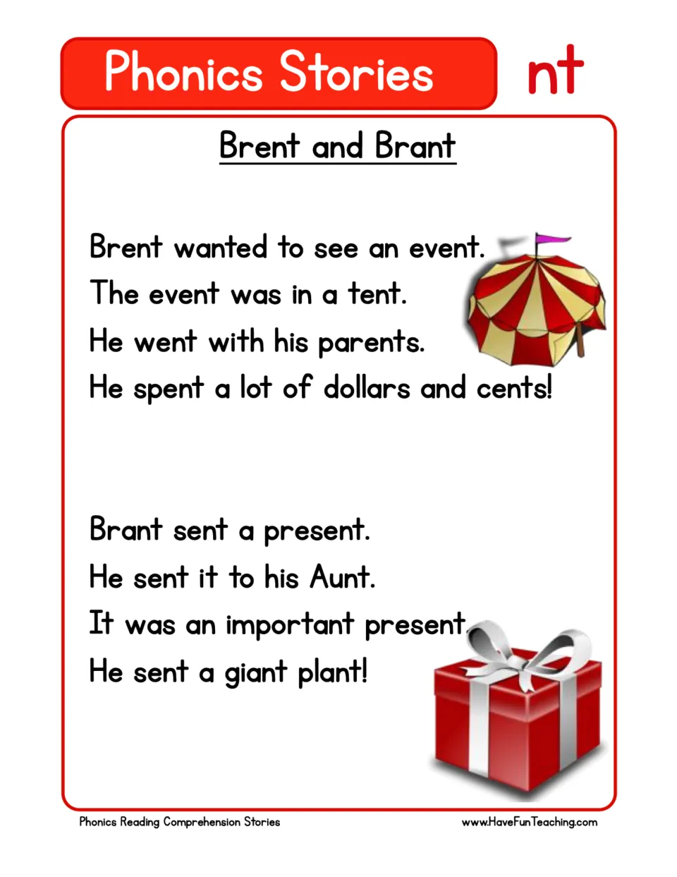 NT phonics story: Brent attends an event in a tent, and Brant sends his aunt a giant plant as a present.