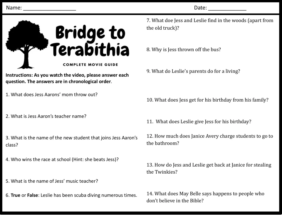 Bridge to Terabithia movie guide questions 1-14: students answer recall questions in order while watching the film
