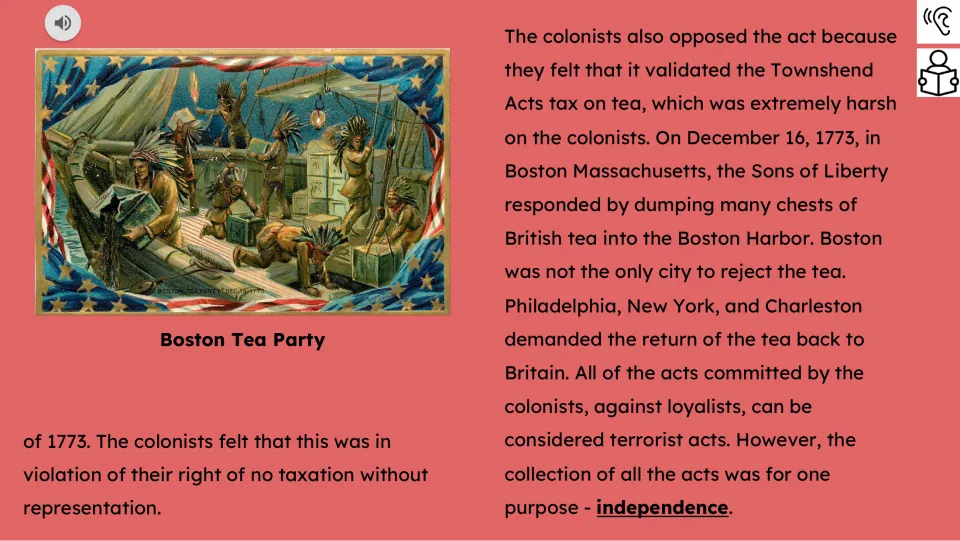 Reading passage concludes with opposition to the Tea Act, the Boston Tea Party and the goal of independence.