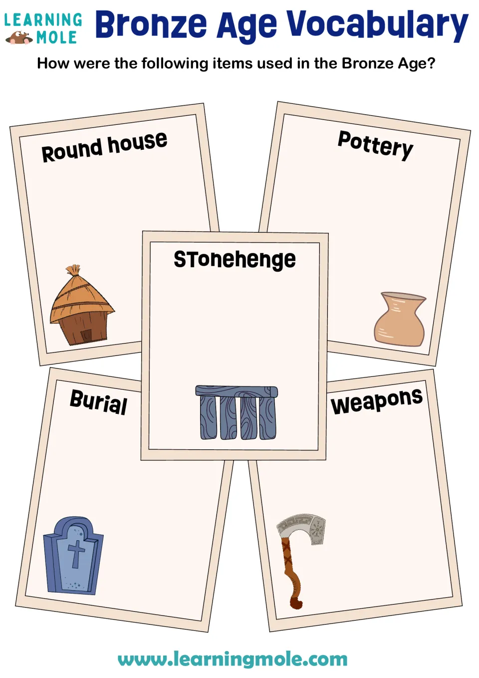 Bronze Age vocabulary: students explain how round houses, pottery, Stonehenge, burials and weapons were used