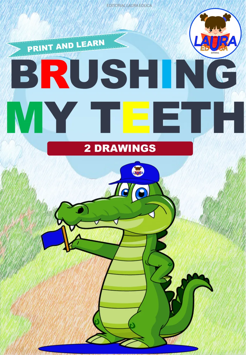Cover of a toothbrushing activity labeled 'Brushing My Teeth,' 'Print and Learn,' and '2 Drawings'.