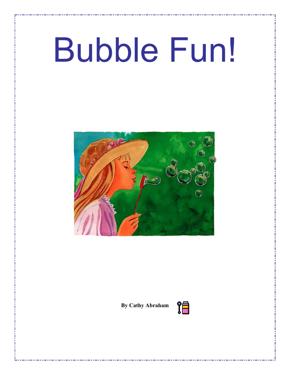 Curriculum pack cover titled 'Bubble Fun!' by Cathy Abraham, introducing the bubble-themed activities