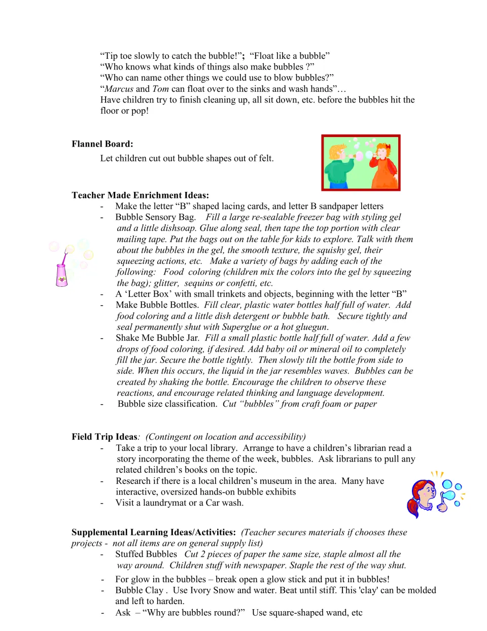 Teacher enrichment ideas include felt bubbles, letter B lacing cards, sensory bags, bottles, and field trips