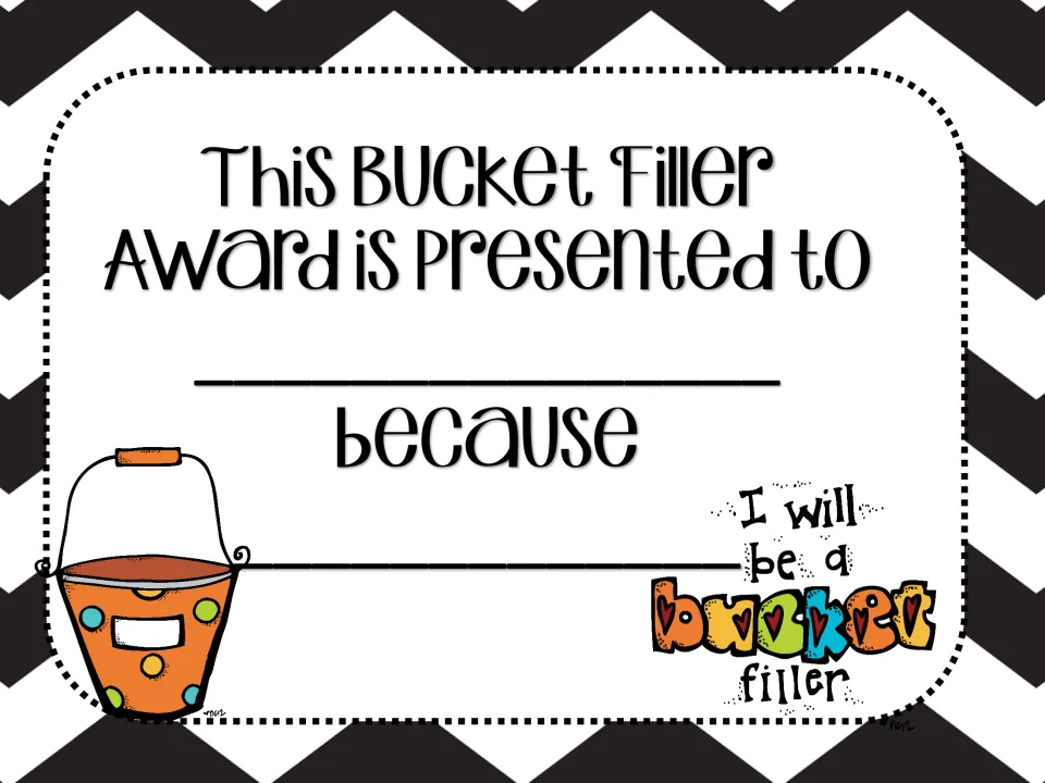 Bucket filler award on black and white chevron: write the child's name and the reason, beside an orange bucket