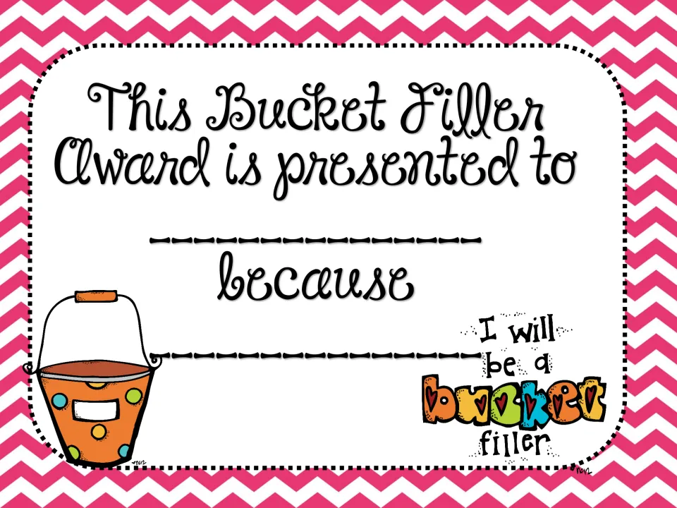 Bucket filler award in cursive on pink chevron, with blanks for a name and the reason, plus I will be a bucket filler