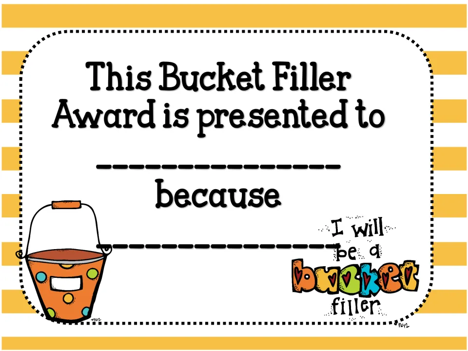 Bucket filler award on yellow stripes: fill in who earned it and why, with an orange polka-dot bucket drawing