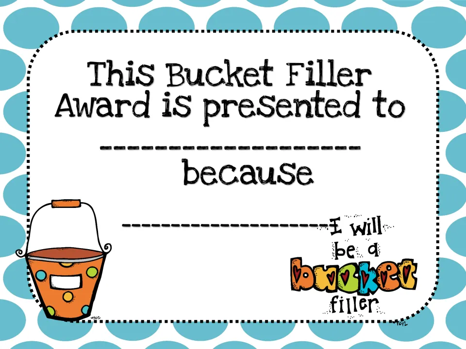 Bucket filler award on blue polka dots: students record the recipient's name and why they filled someone's bucket