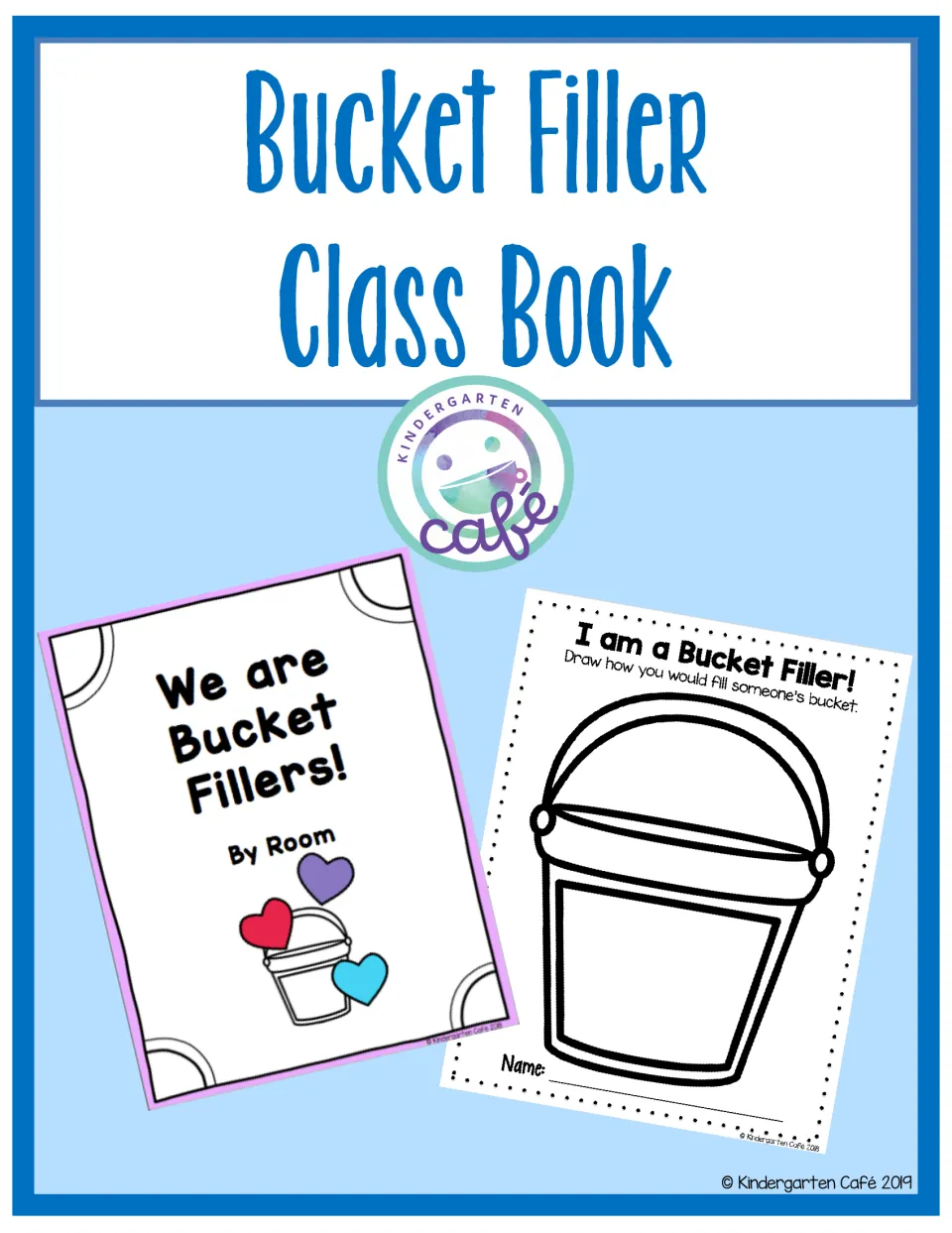 Bucket Filler Class Book cover previewing a We are Bucket Fillers! book cover and an I am a Bucket Filler drawing page