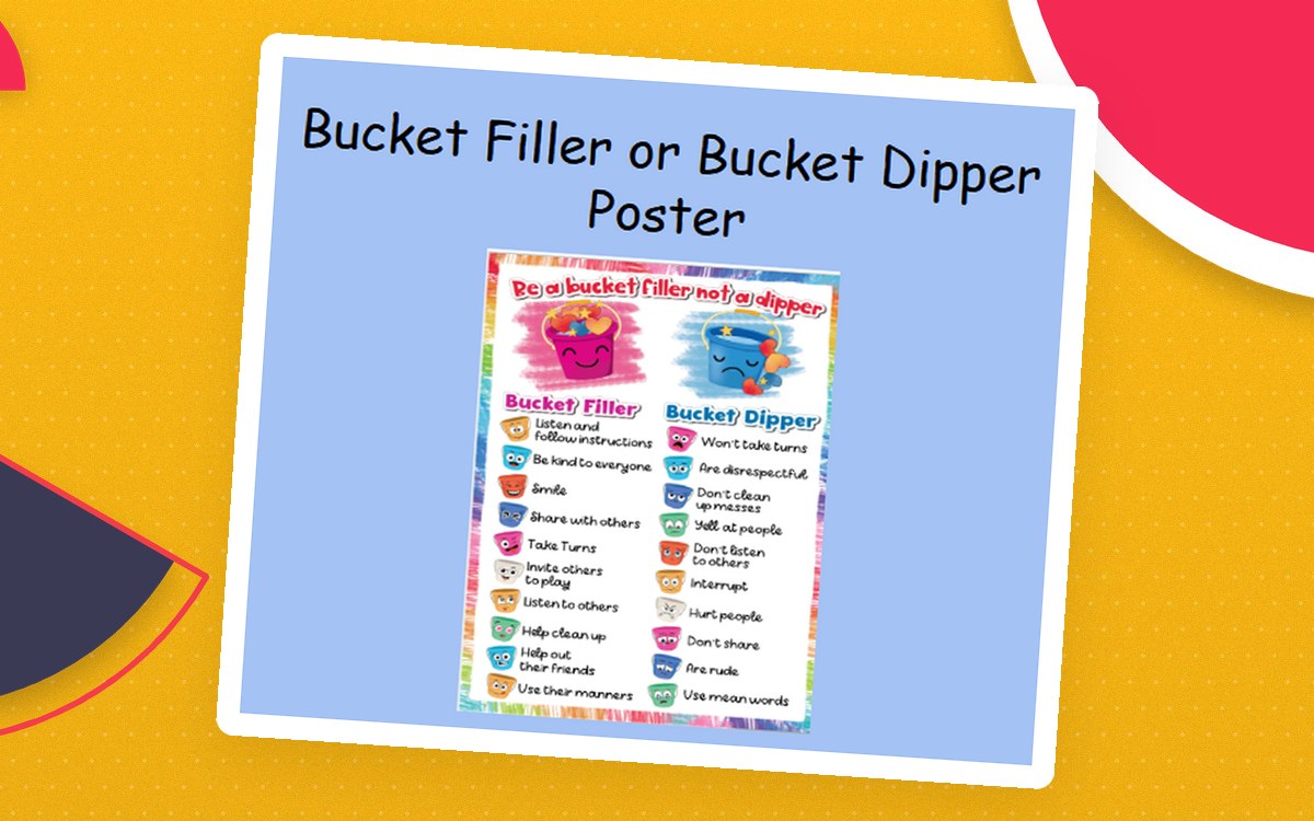 Bucket Filler or Bucket Dipper – Kindness Poster preview: Bucket-filler behavior column