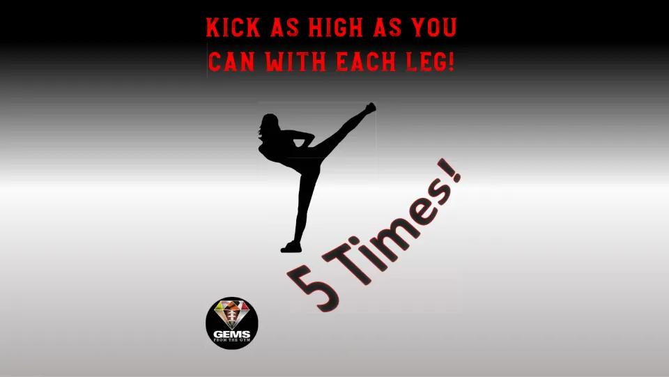 Exercise station poster says 'Kick as high as you can with each leg!' five times and illustrates a high kick