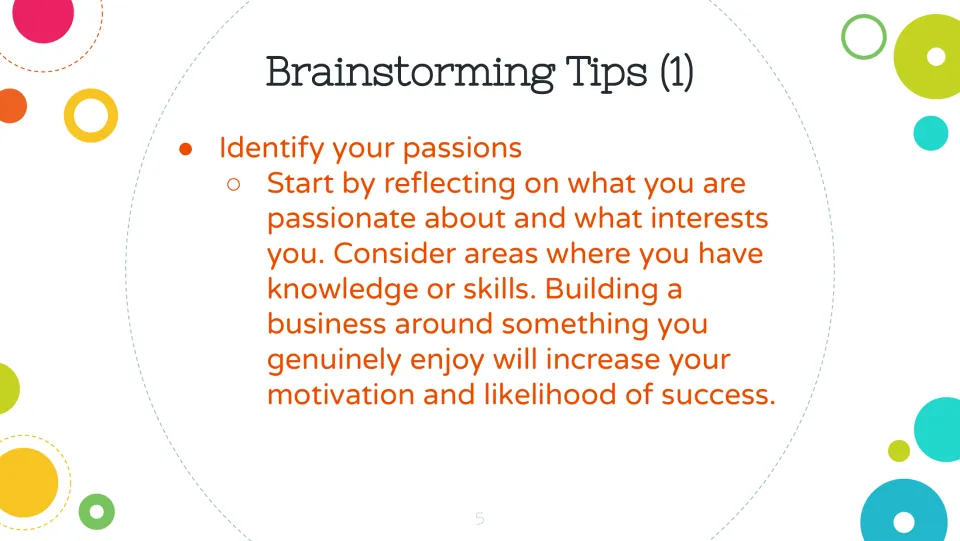 Brainstorming tip 1 slide: identify passions, interests, knowledge, and skills to develop a business idea.