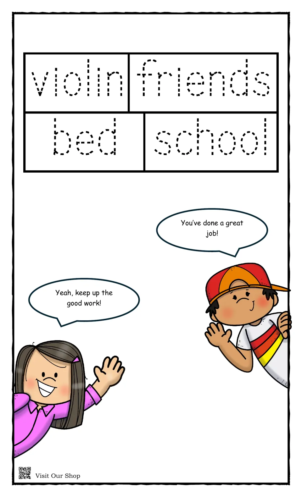 Word tracing ends with violin, friends, bed and school; two cartoon kids say You've done a great job!