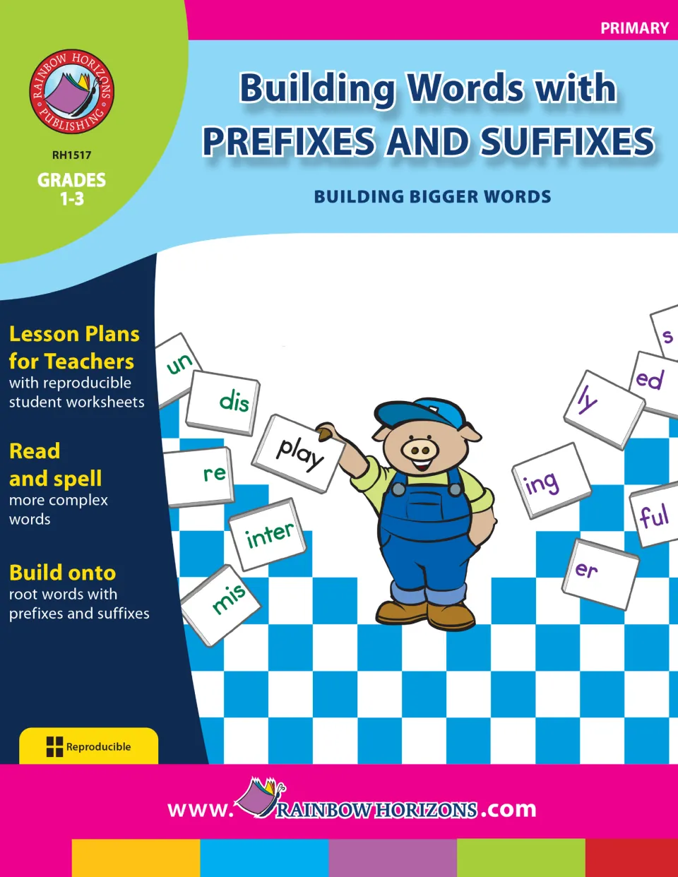 Cover for Building Words with Prefixes and Suffixes, grades 1-3: lesson plans and student worksheets on root words