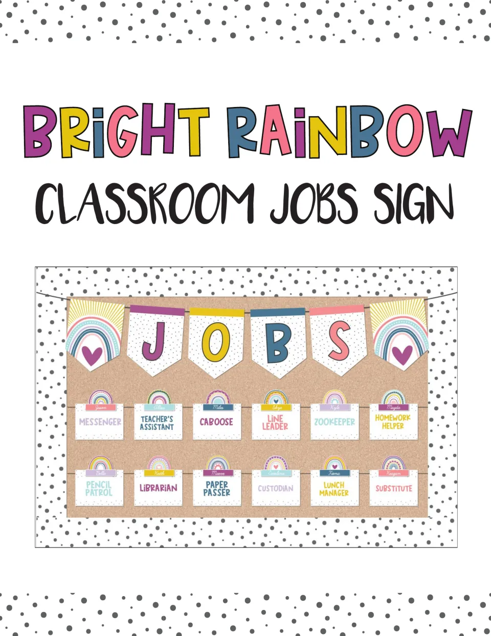 Bright Rainbow Classroom Jobs Sign cover showing a JOBS banner over 12 job cards such as Messenger, Librarian and Caboose