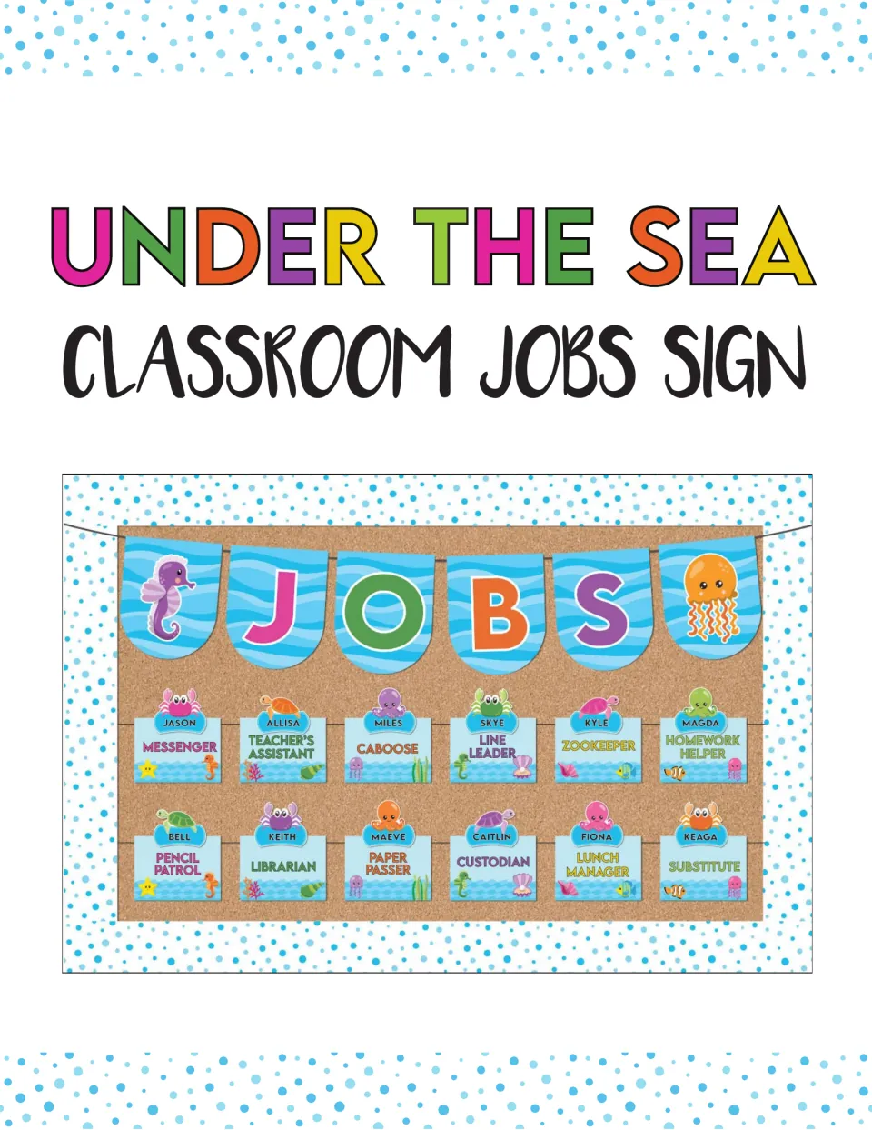 Under the Sea Classroom Jobs Sign cover: sample board with a JOBS pennant banner and 12 sea-animal job cards with names