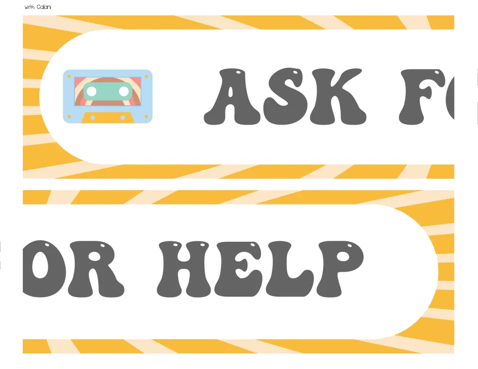 Bulletin board reminder reading “Ask for help,” split across two banner pieces for the classroom display