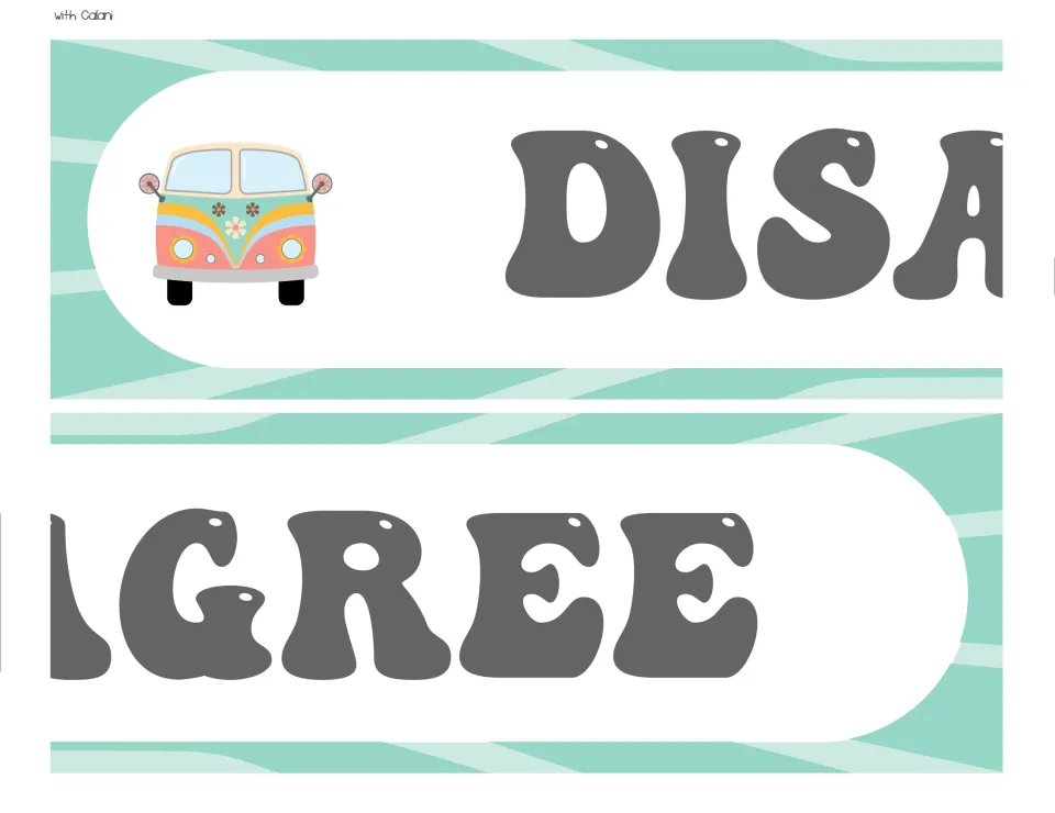 Bulletin board reminder reading “Disagree,” split across two banner pieces for the classroom display