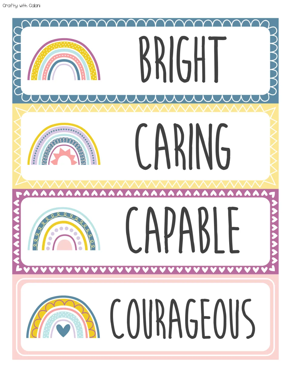 Rainbow affirmation labels reading BRIGHT, CARING, CAPABLE and COURAGEOUS, each paired with a patterned rainbow