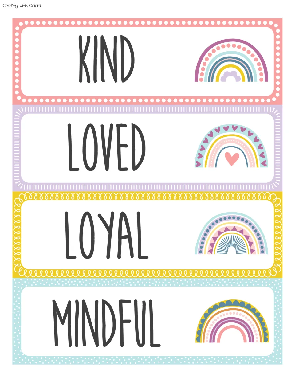 Last set of rainbow affirmation cards with KIND, LOVED, LOYAL and MINDFUL, each word printed beside a pastel rainbow
