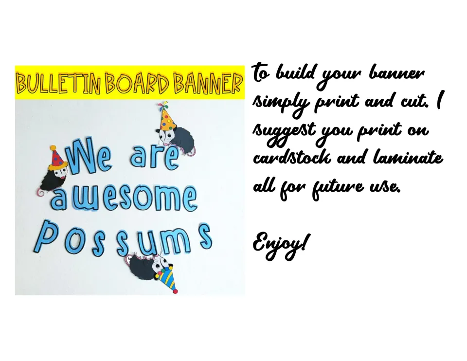 Bulletin board banner photo reading We are awesome possums with party-hat possums, plus print, cut and laminate directions