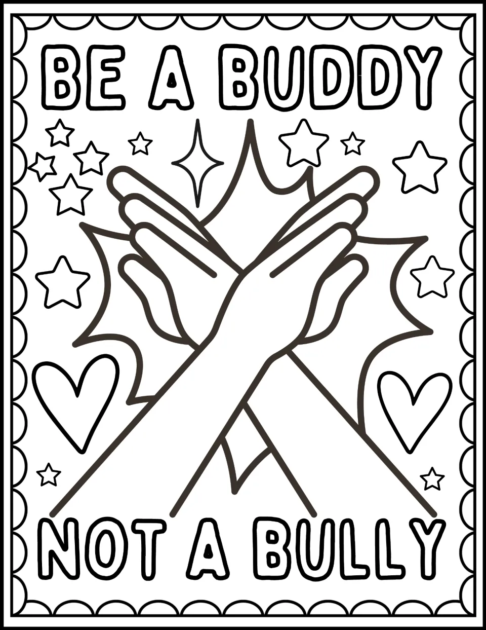 Be a Buddy Not a Bully coloring page: students color two arms crossed in an X over a starburst, framed by hearts and stars