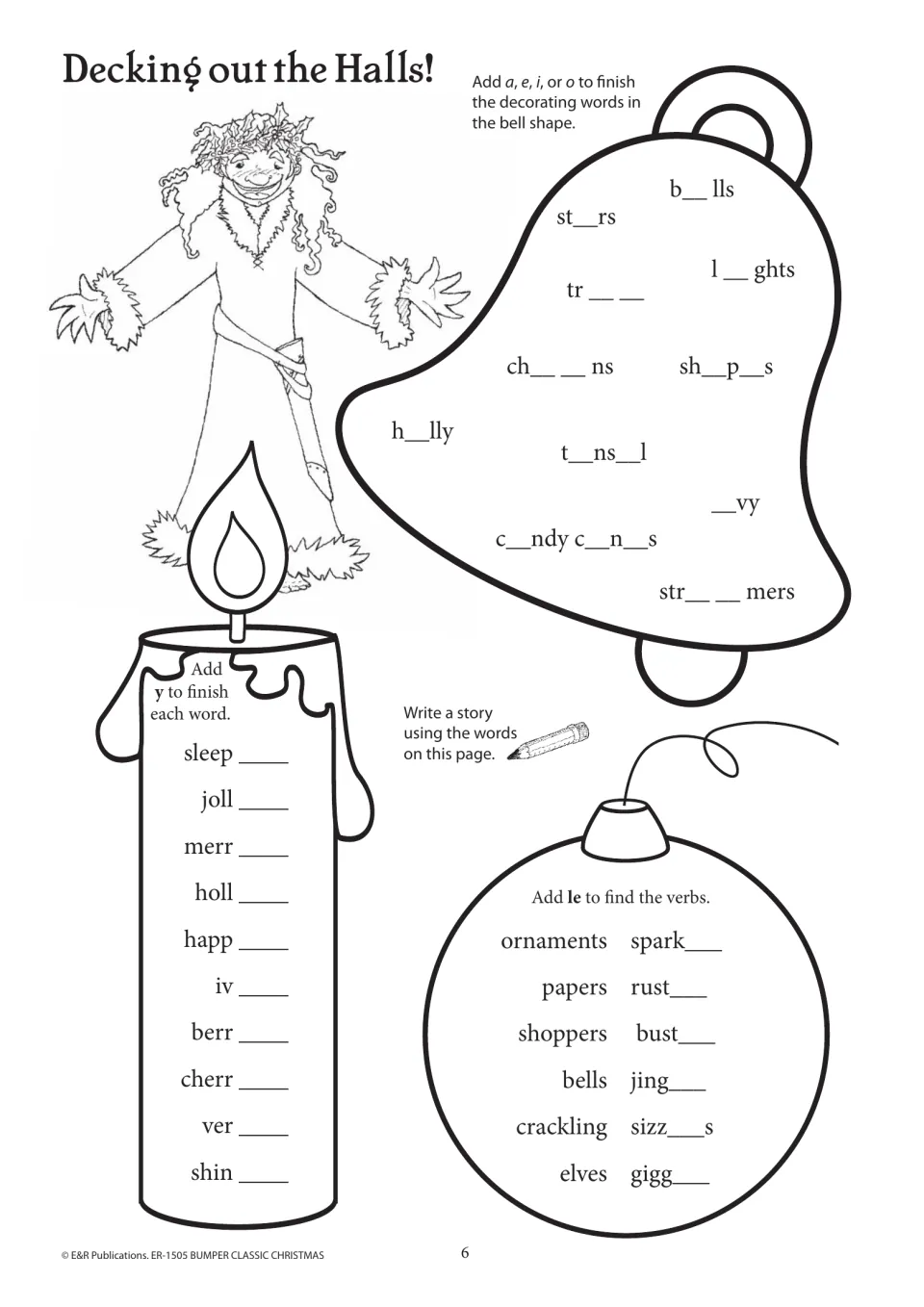 Decking out the Halls word study asks students to add vowels, y, and le to Christmas words, then write a story