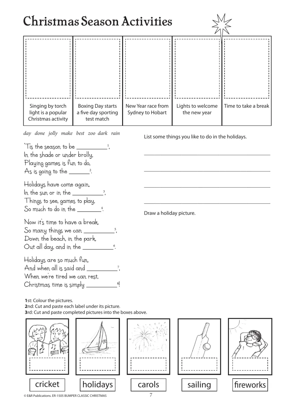 Christmas Season Activities combines a holiday cloze poem, cut-and-paste picture matching, listing, and drawing