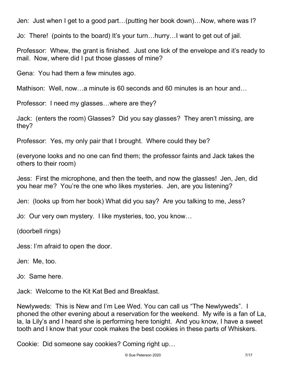 Mystery script: Professor Brainy cannot find his glasses and faints; newlyweds New and Lee Wed arrive
