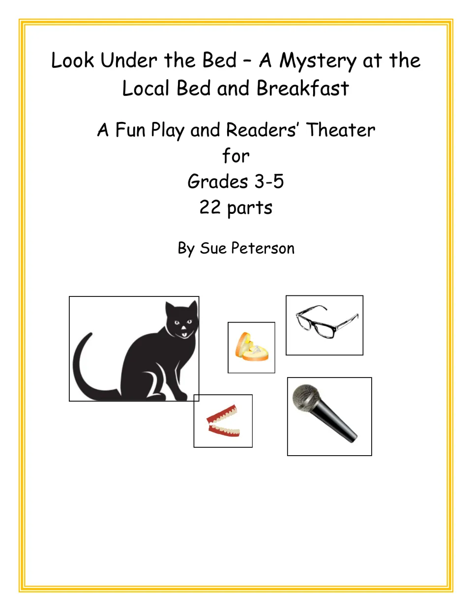 Cover of Look Under the Bed, a mystery play and readers’ theater for grades 3–5 with 22 parts, by Sue Peterson