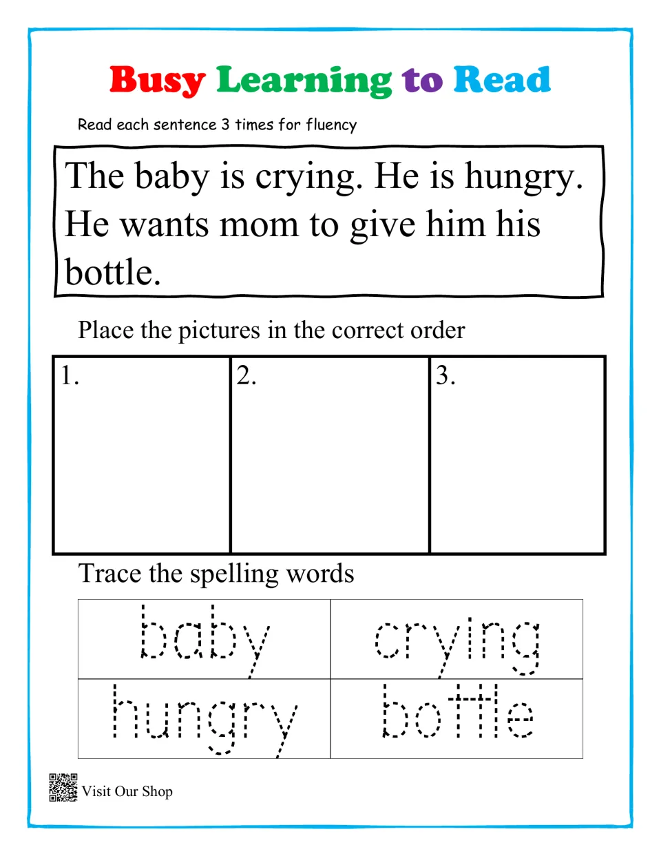 Hungry baby story: students reread the sentences for fluency, sequence 3 pictures and trace baby, crying, hungry, bottle