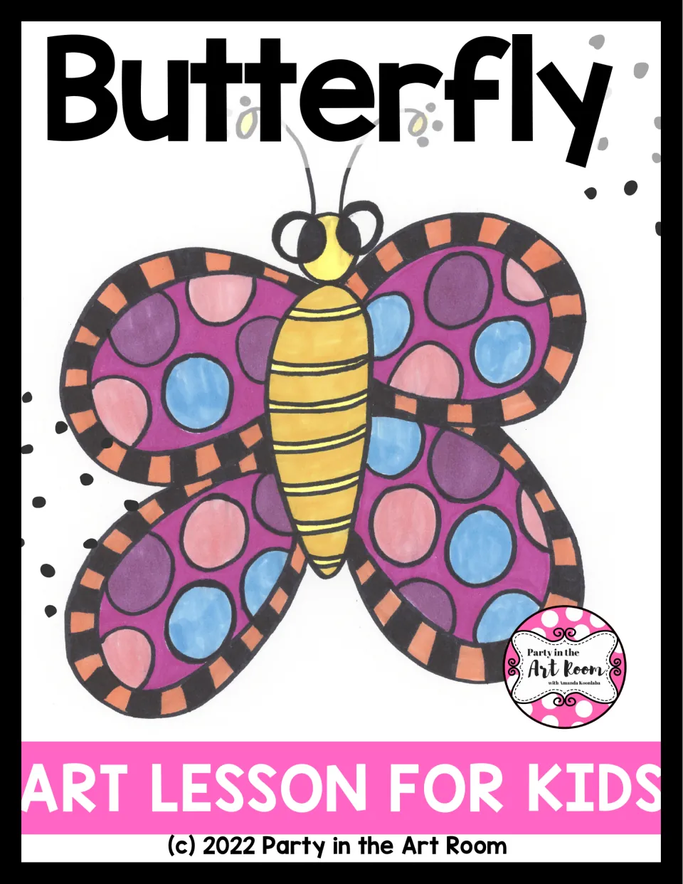 Butterfly Art Lesson for Kids cover showing a finished marker butterfly with polka-dot wings and a striped yellow body