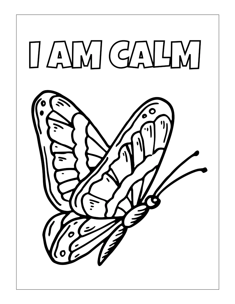 I am calm coloring sheet: students color the affirmation and a detailed side-view butterfly with spotted wings
