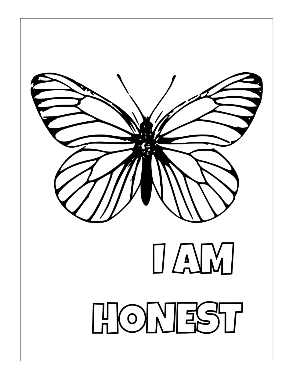 I am honest coloring page: students color a veined white butterfly above the two-line affirmation in block letters