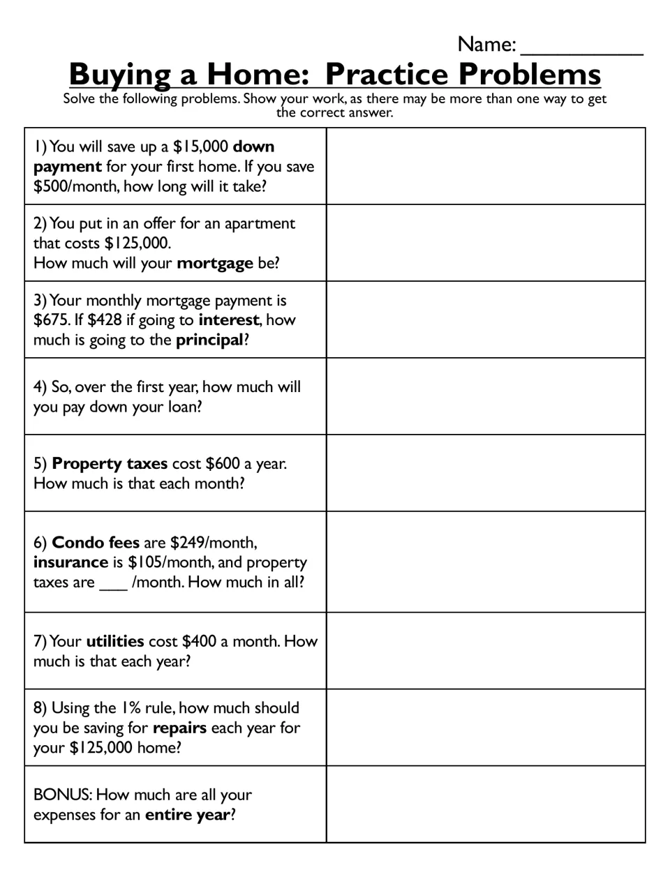 Mortgage practice problems: students subtract, multiply by 12 and find 1% to solve 8 home cost questions and a bonus
