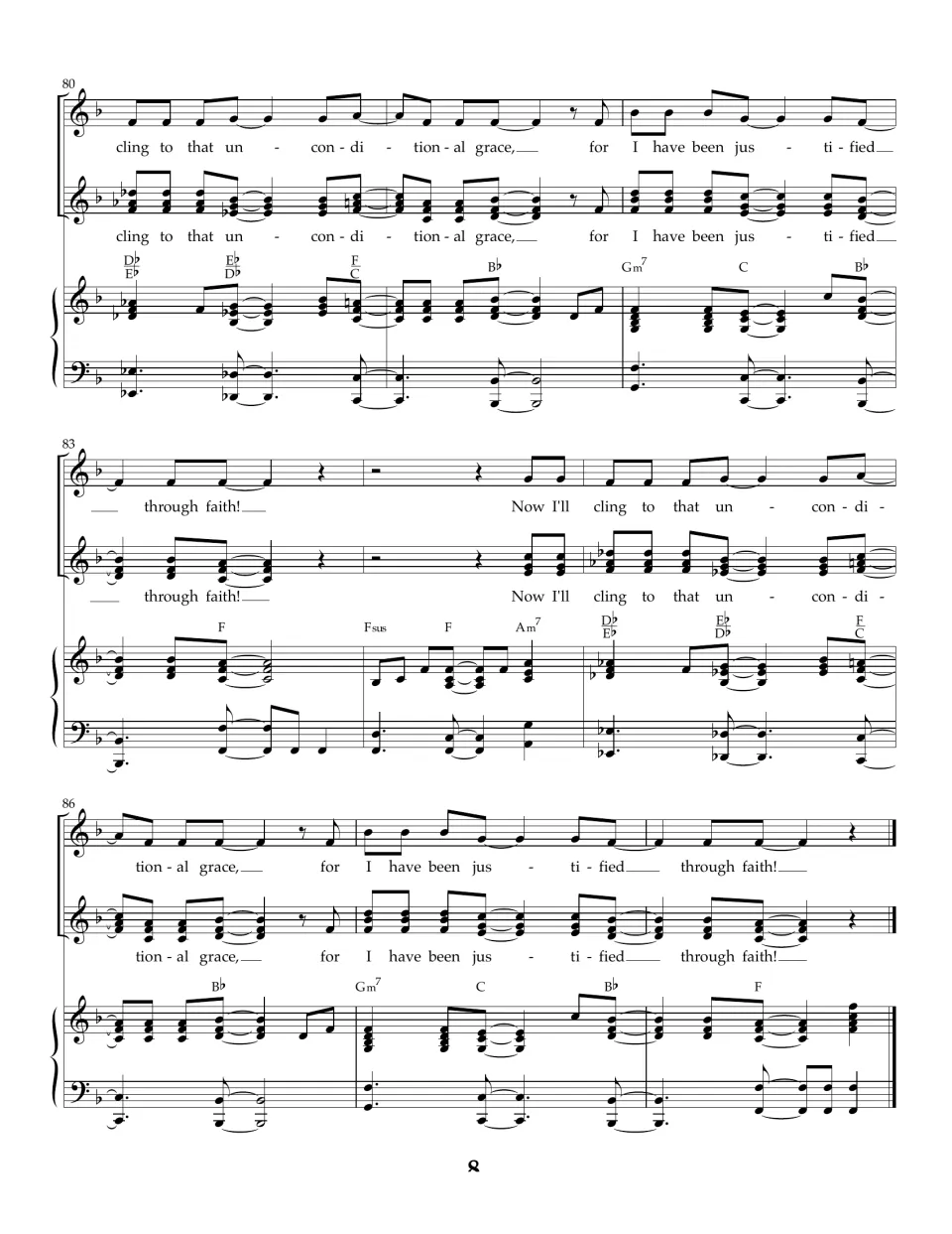 Final page, bars 80-88: 'cling to that unconditional grace, for I have been justified through faith!' sung twice