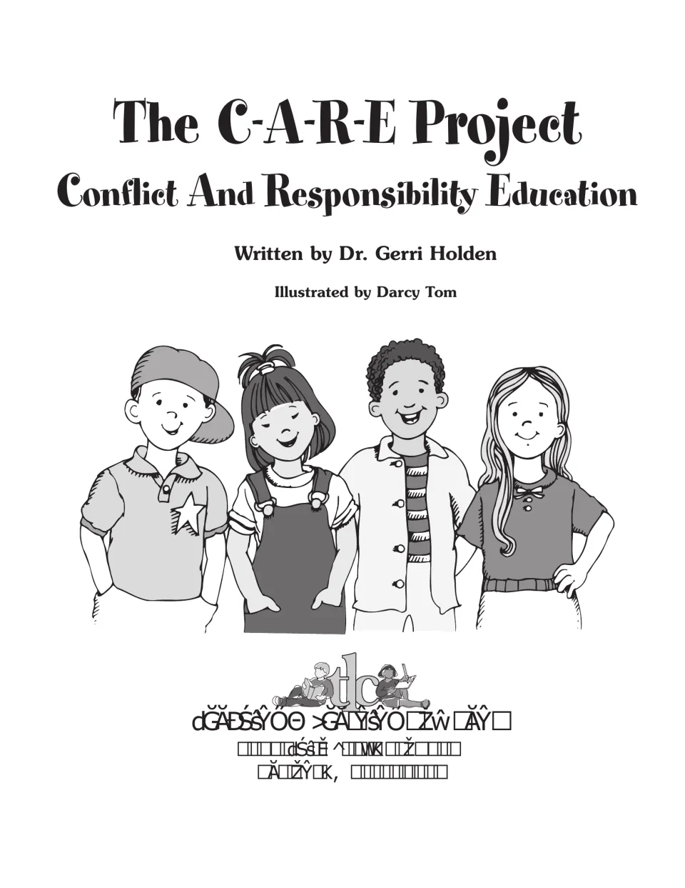 Title page for the conflict education book names author Dr. Gerri Holden and illustrator Darcy Tom