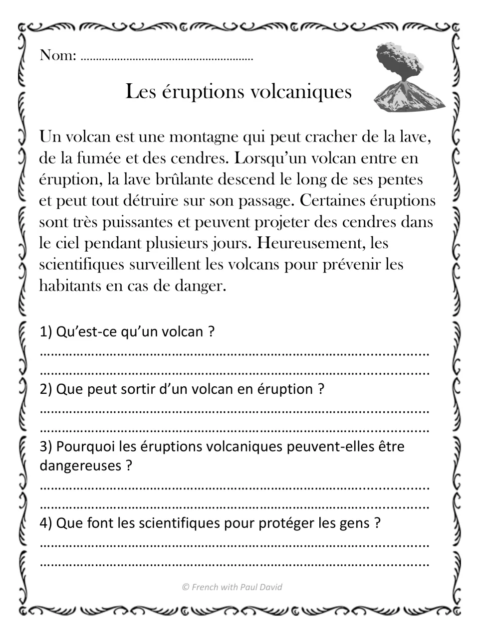 French reading passage on volcanic eruptions, with four questions about volcanoes, lava, dangers, and monitoring