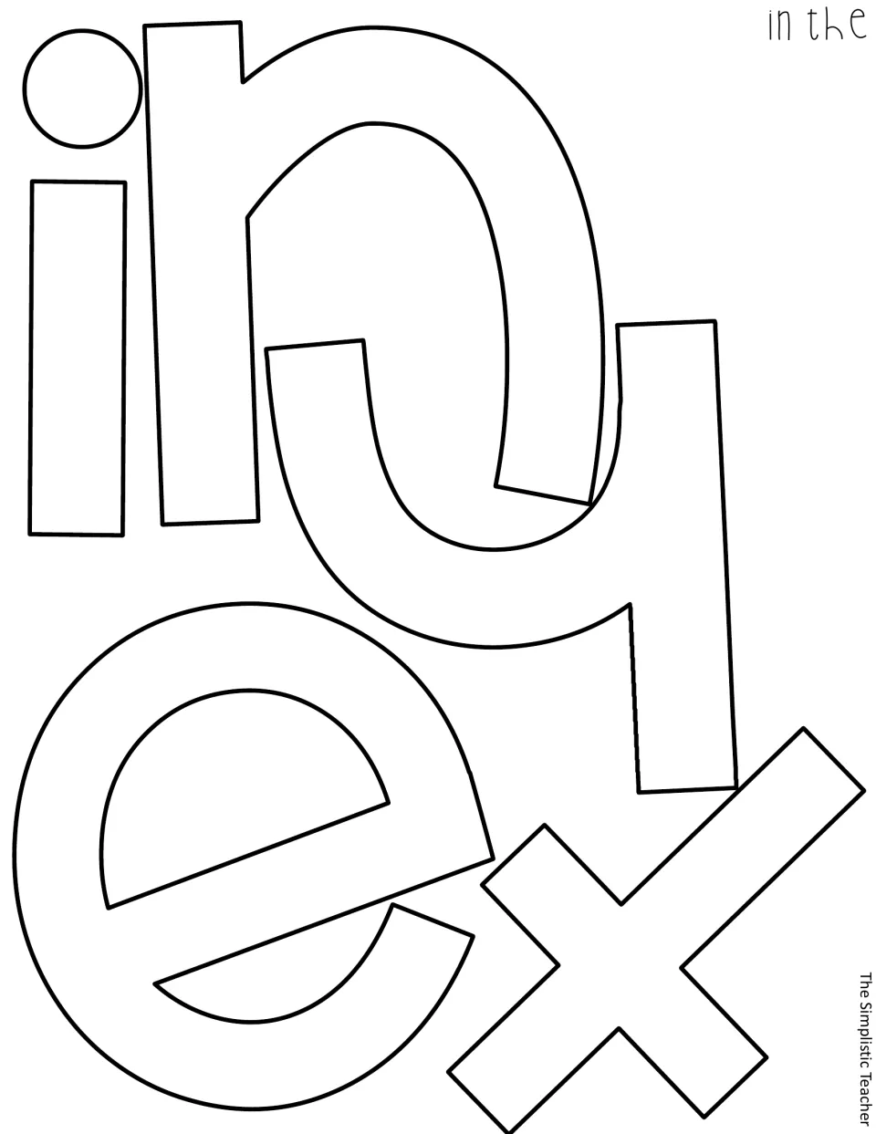 Blank outline letters i, n, t, h and e to cut out for the words 'in the', shown rotated to fit the sheet