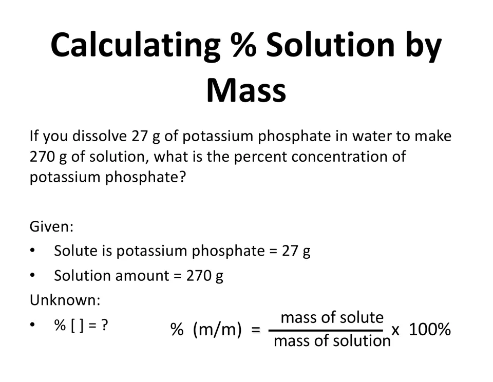 Mass-percent example asks for the concentration of 27 g of potassium phosphate in 270 g of solution
