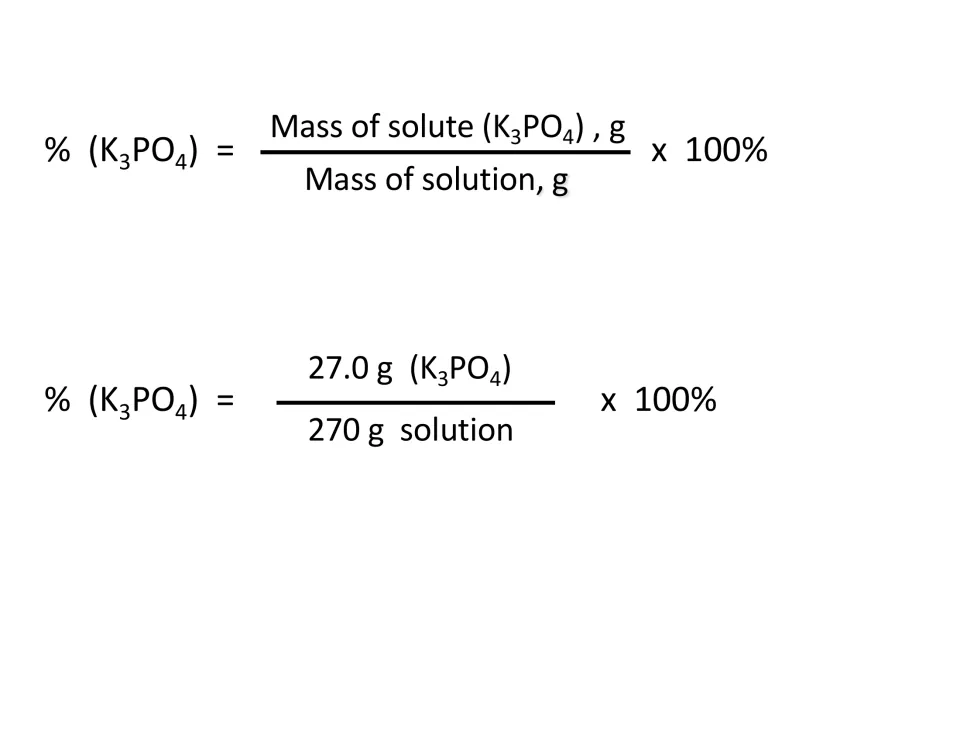 Mass-percent example substitutes 27.0 g of potassium phosphate over 270 g of solution, multiplied by 100%