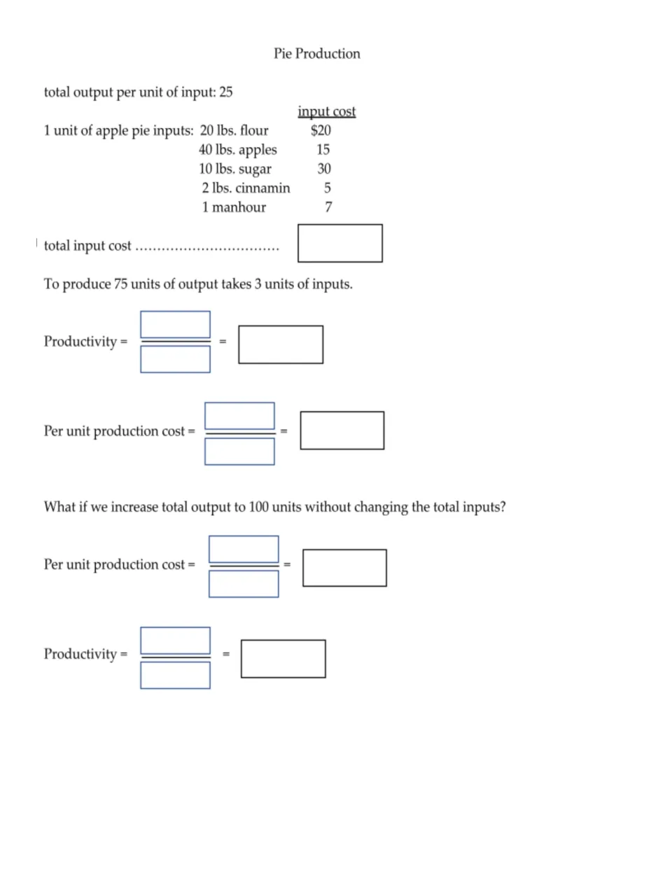 Pie production practice: students total apple pie input costs, then find productivity and per unit cost at 75 and 100 units