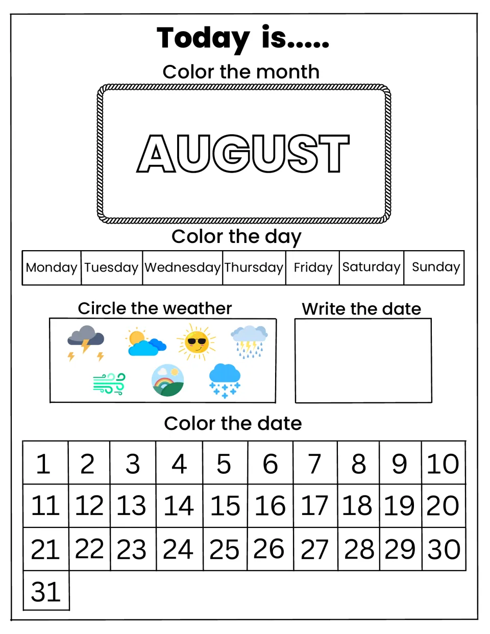August daily calendar: students color AUGUST and today's weekday, circle stormy, sunny or rainbow weather, write the date