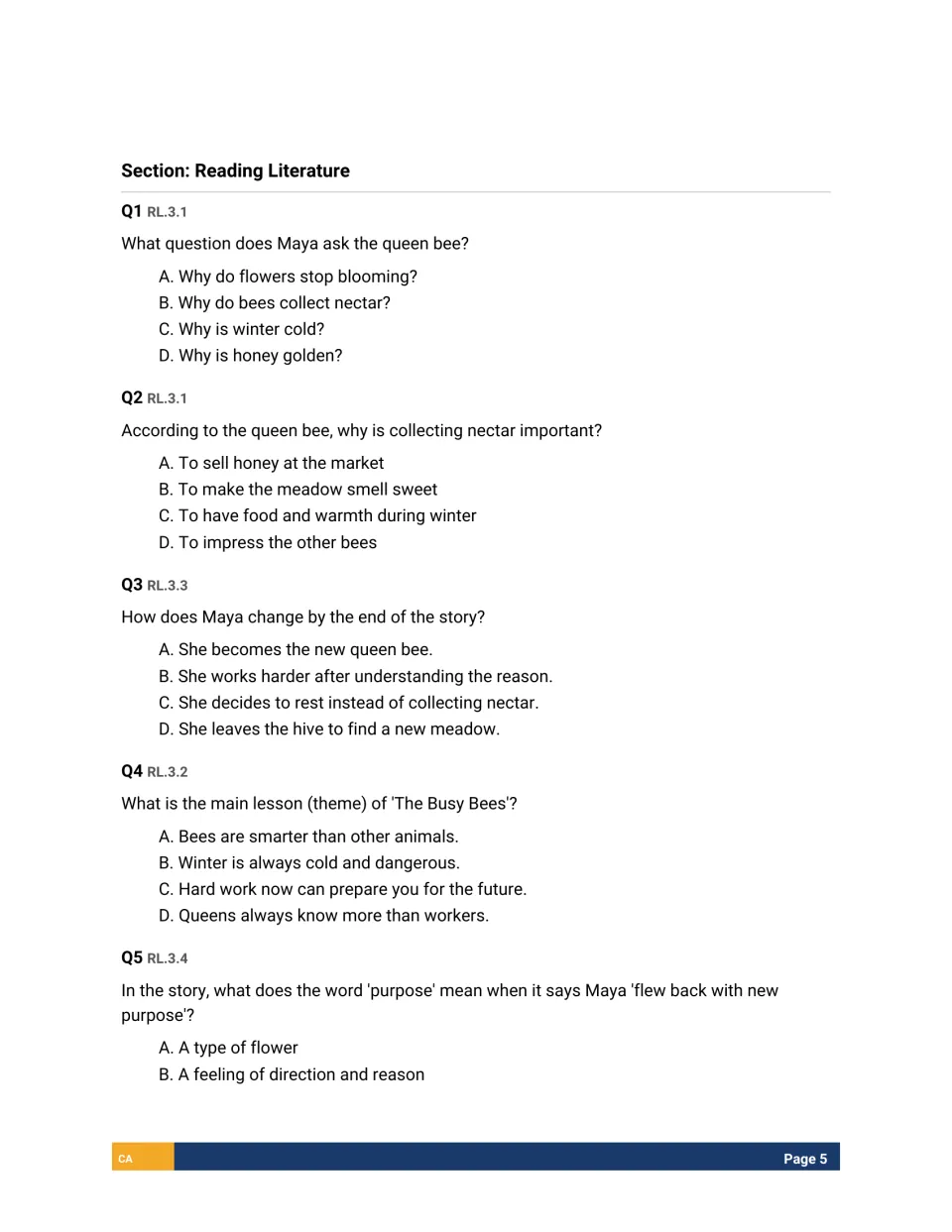 Reading Literature questions 1-5 on The Busy Bees: multiple choice on key details, character change, theme and vocabulary