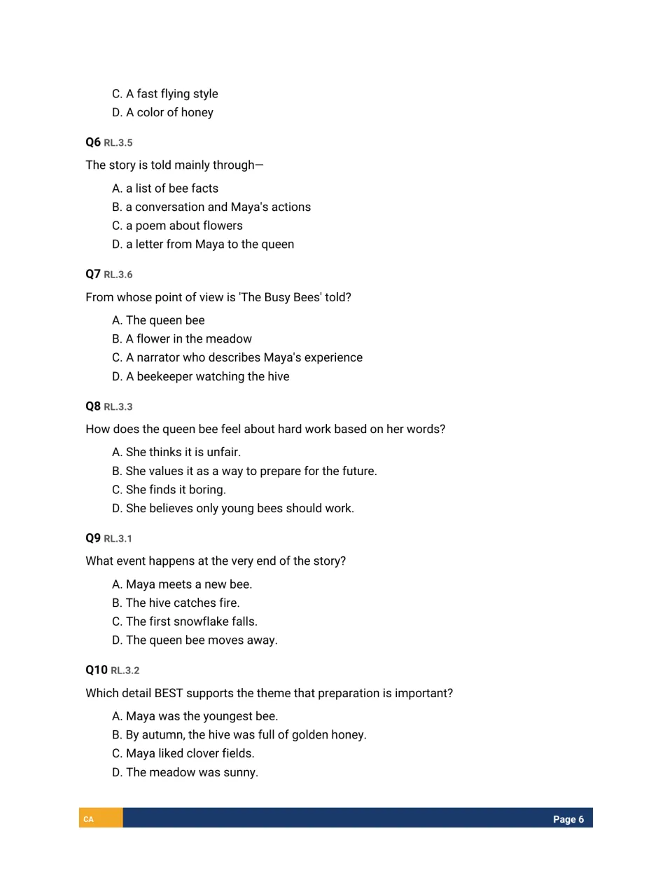 Questions 6-10 on The Busy Bees: students identify story structure, point of view, character feelings and theme support