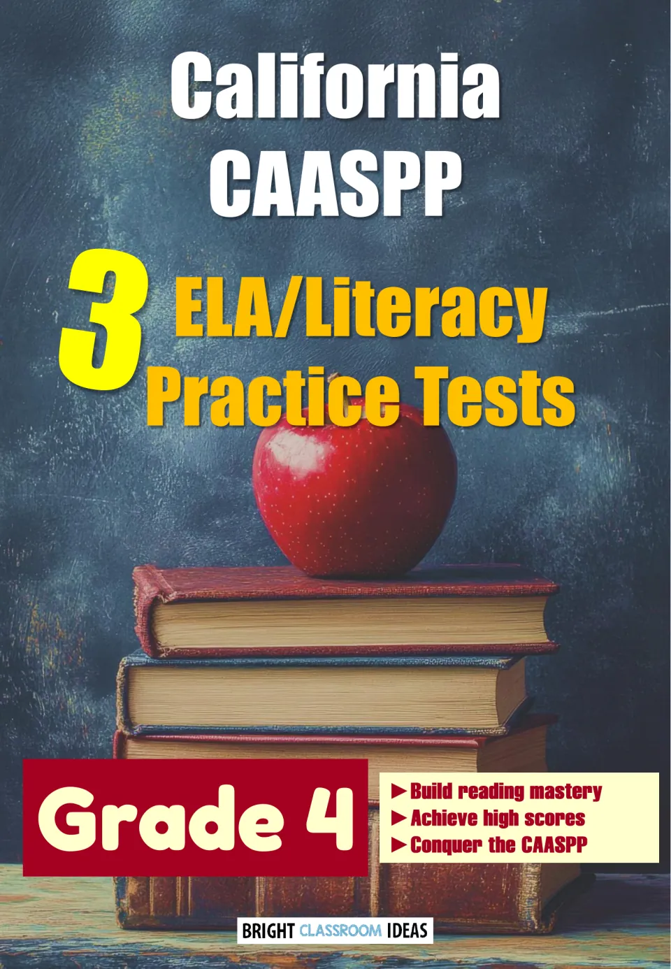 California CAASPP cover for 3 ELA/Literacy practice tests, Grade 4, shown with an apple on a stack of old books