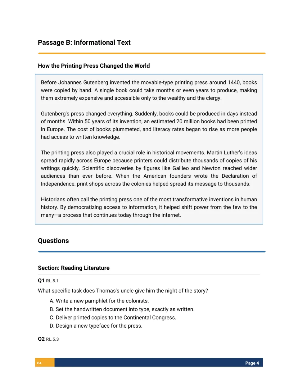 Passage B: students read how Gutenberg's printing press changed the world, then start Reading Literature with Q1