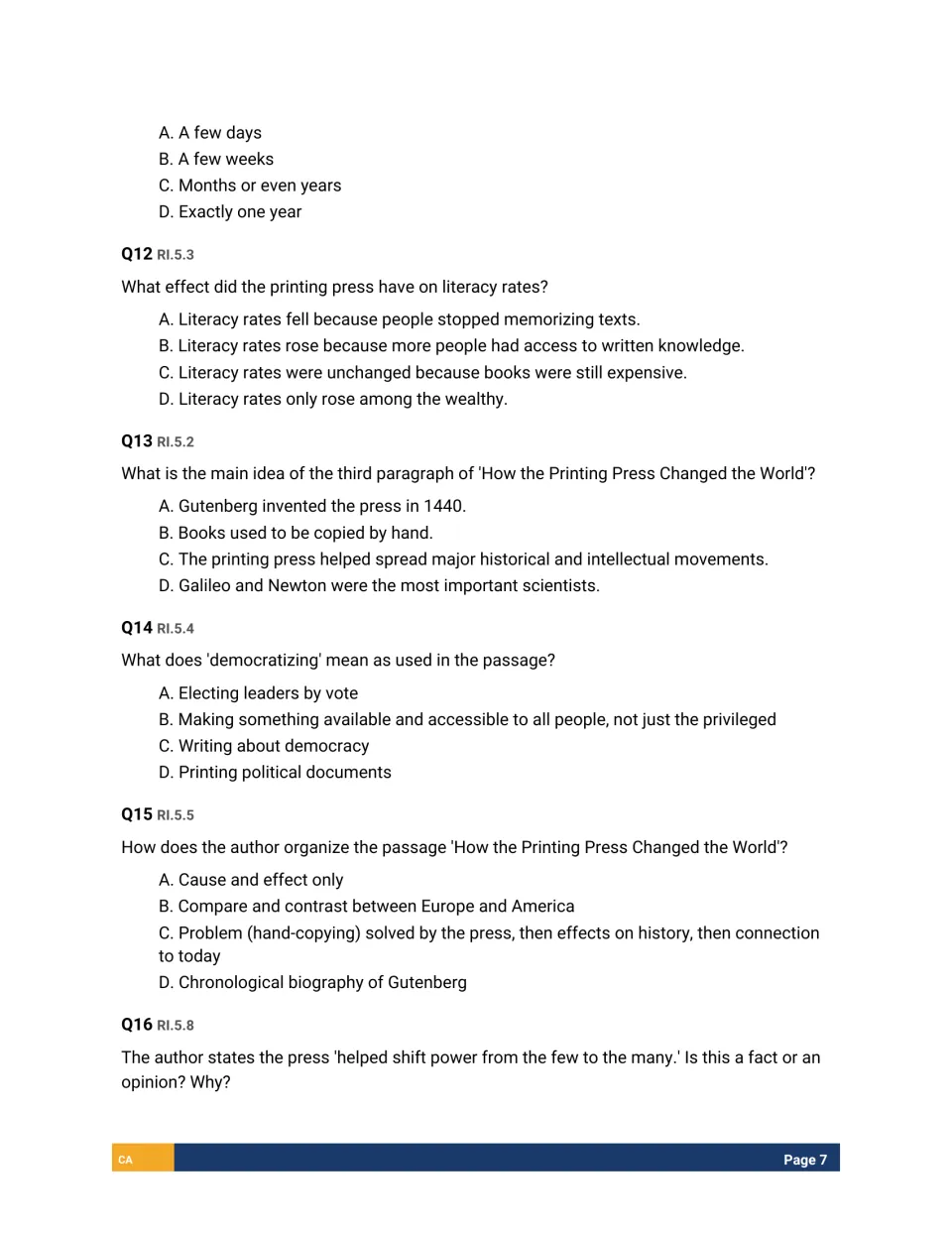 Informational questions Q12-Q16 on literacy effects, main idea, the word democratizing, text structure and fact vs opinion