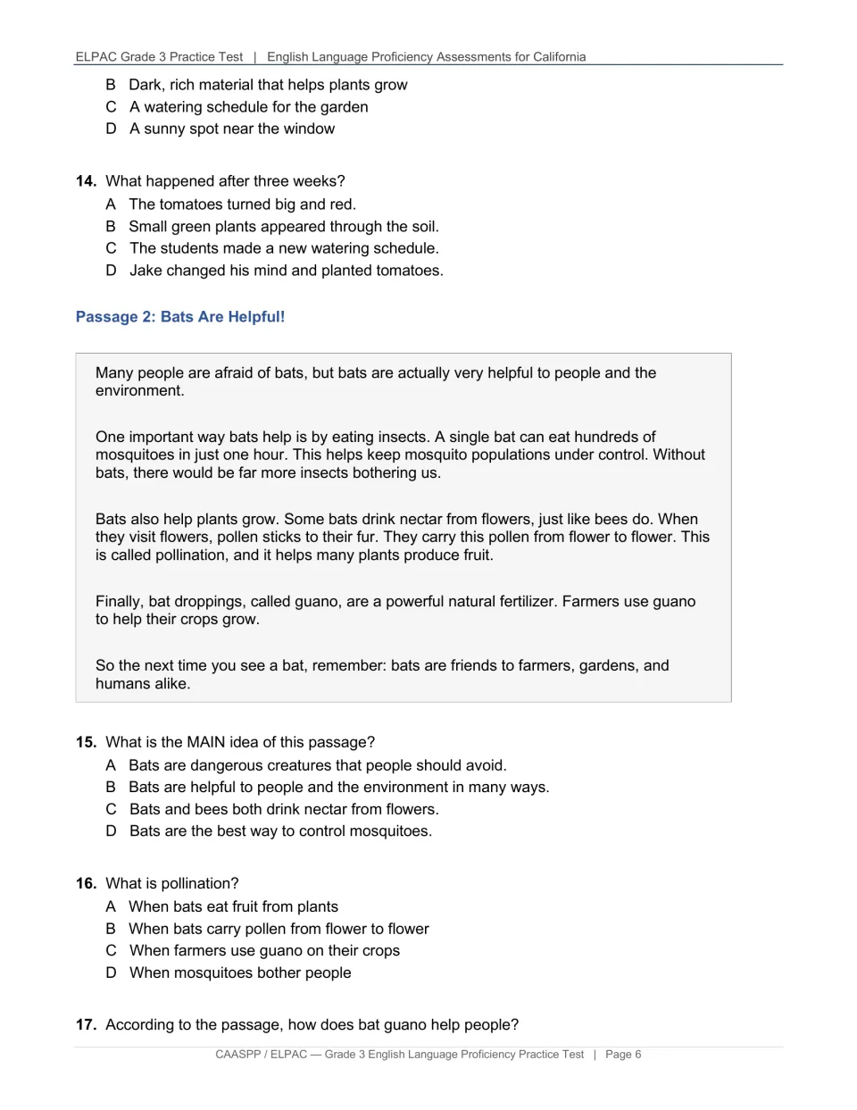 Reading practice finishes garden questions and introduces Bats Are Helpful! with questions about bats