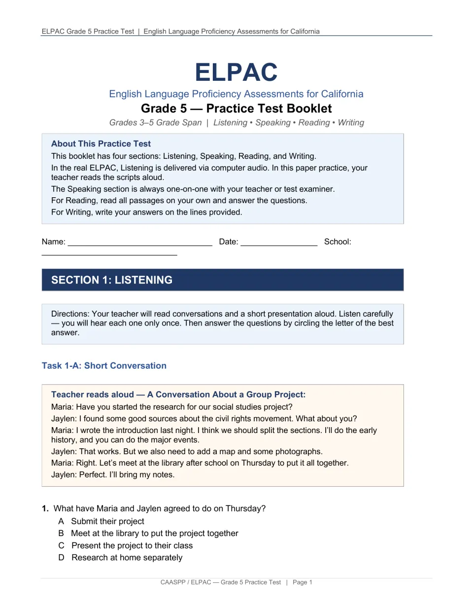 ELPAC listening section opener: students hear a read-aloud group project dialogue, then answer a question on their plan